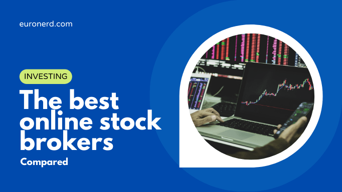 The Best Online Stock Brokers in Europe for 2023